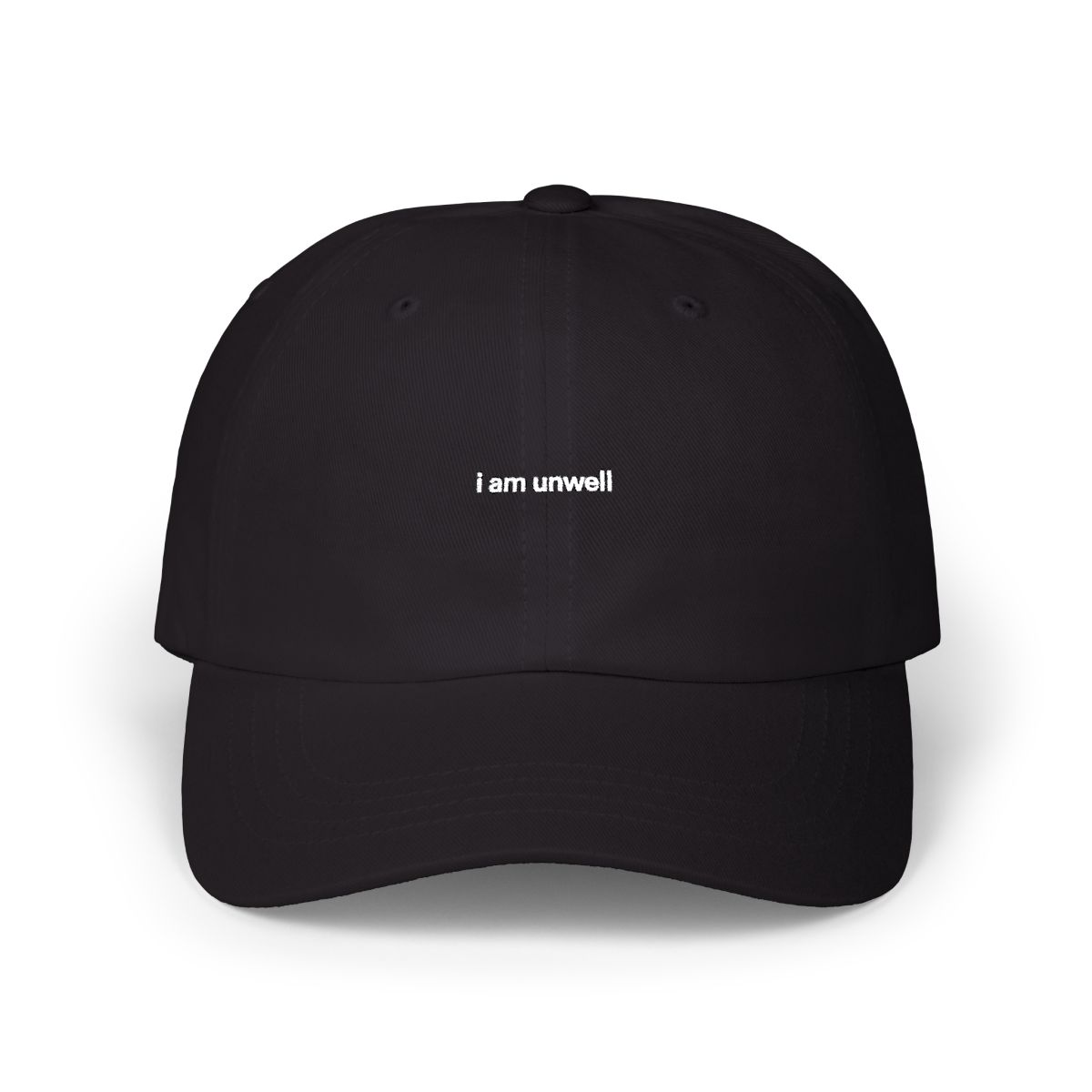 Call Her Daddy 'I Am Unwell' Black Dad Hat