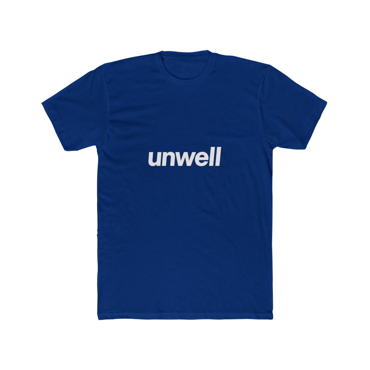 Unwell Word Made Soft Comfortable Unisex Tee - alternate angle 4, merchandise